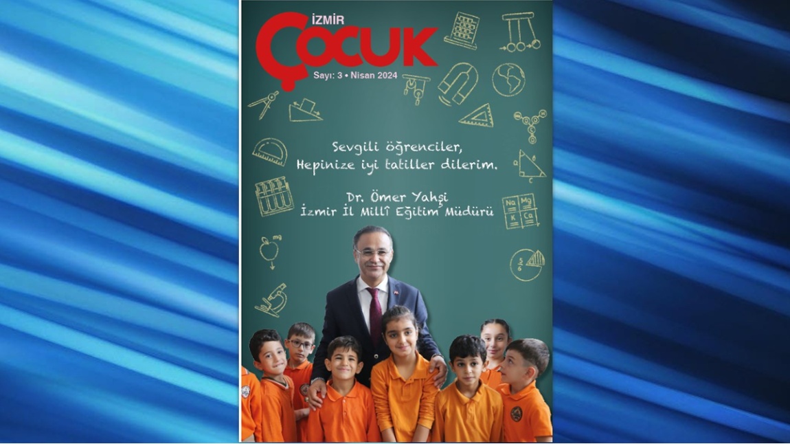 Etkileşimli Dijital Dergi 'İzmir Çocuk 3' Yayınlandı